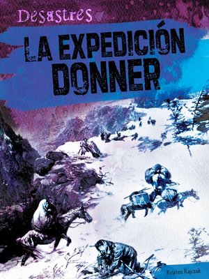 cover image of La expedición Donner (The Donner Party)